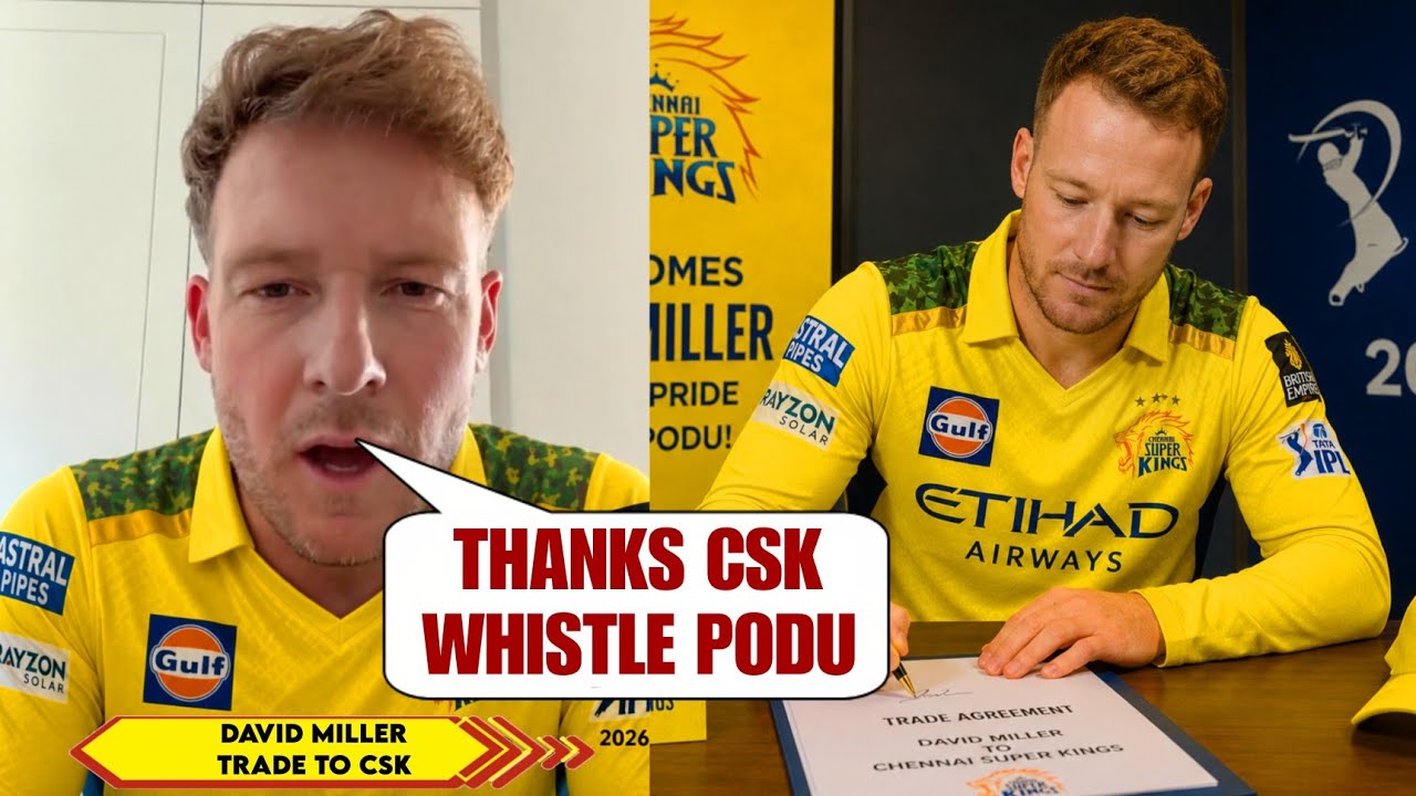 David Miller Reaction After His Trade to CSK From DC For IPL 2027 | David Miller Trade News