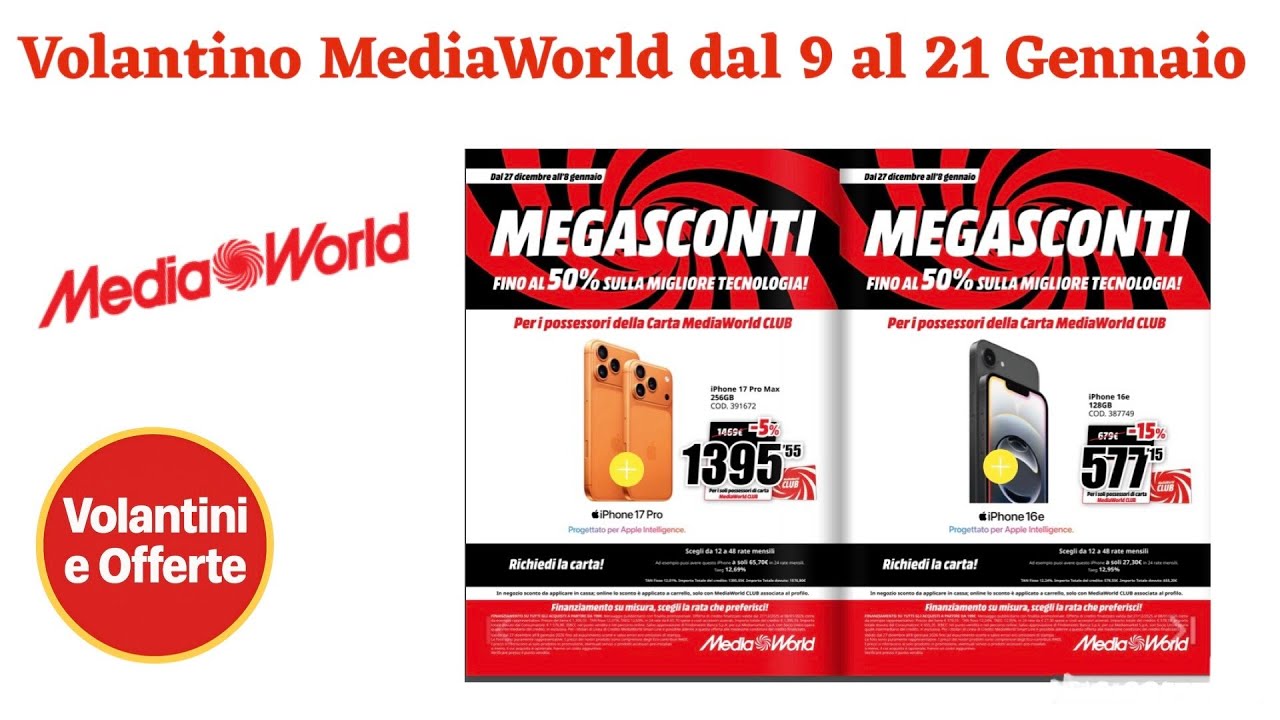 VOLANTINO MEDIAWORLD 9–21 GENNAIO 🔥 Sconti PAZZESCHI su TV, Smartphone e Tech!
