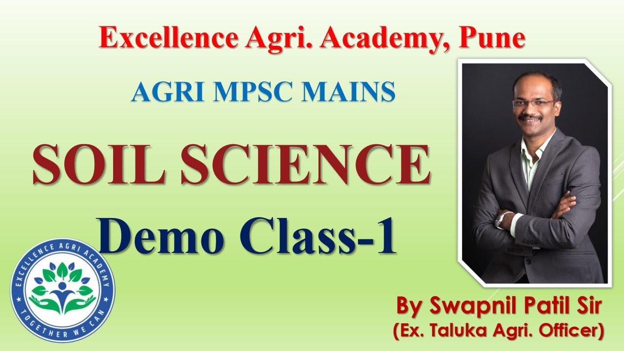 Demo Class 1 Soil Science by Swapnil Sir I AGRI MPSC MAINS