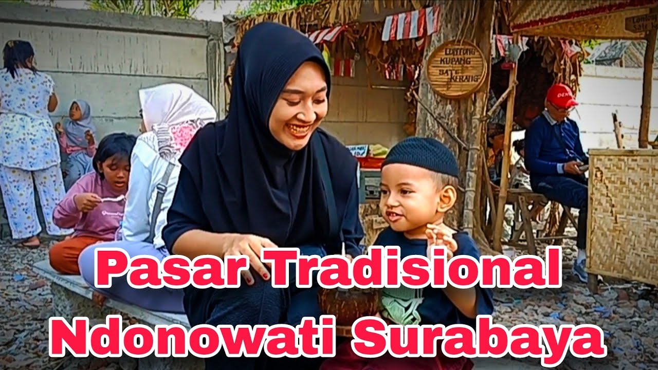 Kak Yusuf dan Dek Titi Kuliner di Pasar Tradisional Ndonowati Lidah Surabaya