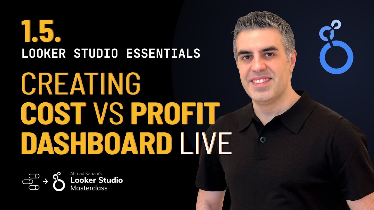 1.5. eCommerce Dashboard: Looker Studio Tutorial - Part II - Cost vs Profit