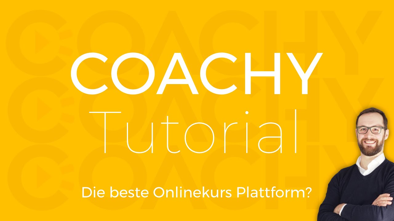 COACHY TUTORIAL: Die beste Online Kurs Plattform? (Schritt für Schritt Anleitung)