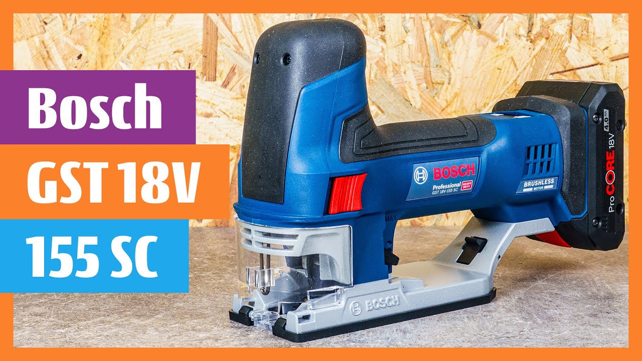 Bosch GST 18V-155 SC Adaptive Speed Control CORDLESS JIGSAW Cutting depth in wood 155 mm Brushless