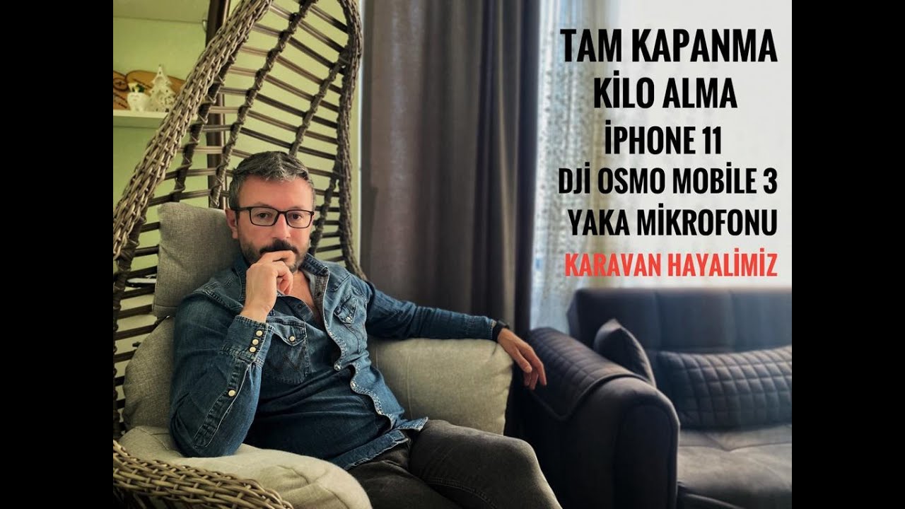 Karantinada #tamkapanma #kiloalma #iphone11 #djiosmomobile3 #yakamikrofonu #karavanhayalimiz
