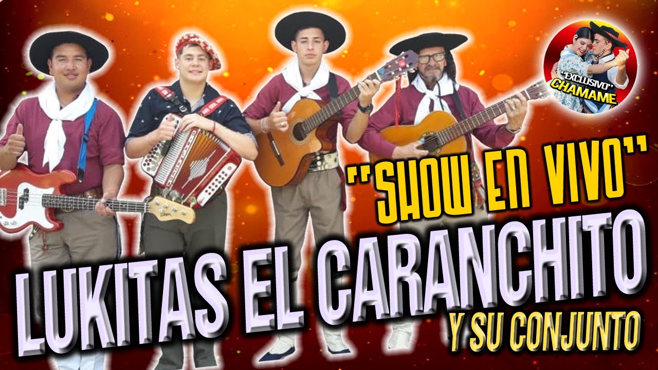 * LUKITAS EL CARANCHITO y su CONJUNTO * 