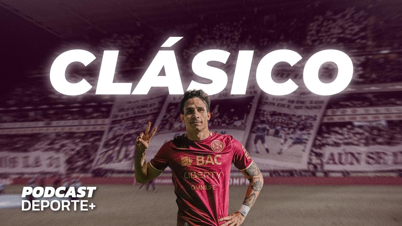 Clásico 365 🔥 | Podcast Deporte+ #38