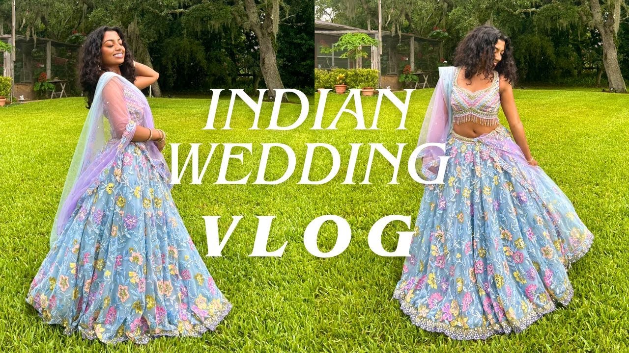 Indian Wedding Vlog