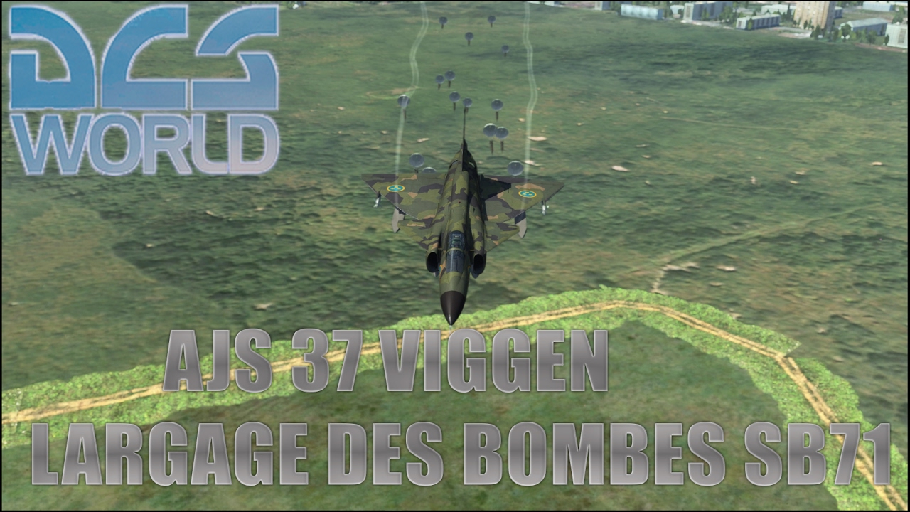 [DCS] AJS37 Largage des  SB71