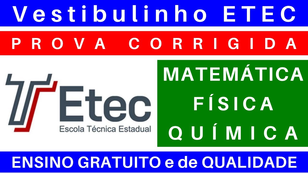 ETEC 🎯 Vestibulinho 2026/2027: o que Estudar para a Prova da ETEC em MATEMÁTICA, FÍSICA e QUÍMICA