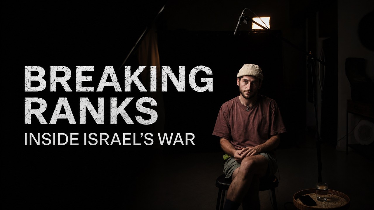 The Truth About the Gaza War from Israeli Soldiers