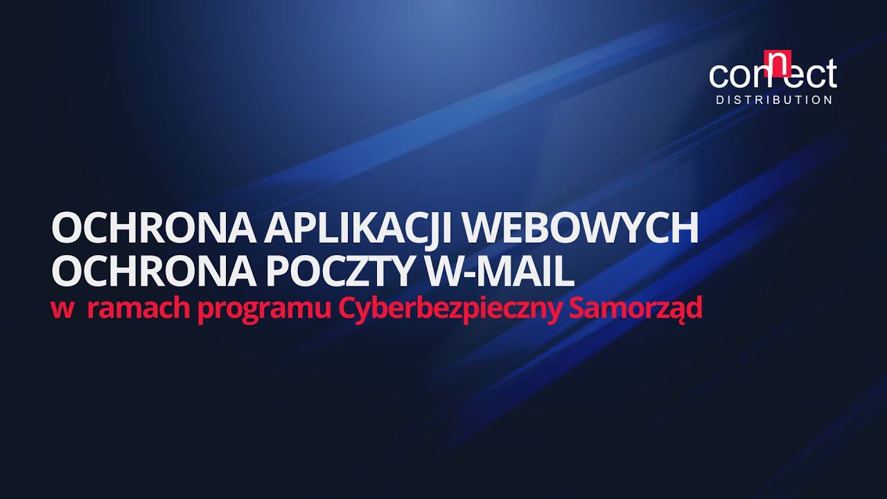 Ochrona aplikacji Webowych, ochrona poczty e-mail | CYBERBEZPIECZNY SAMORZĄD