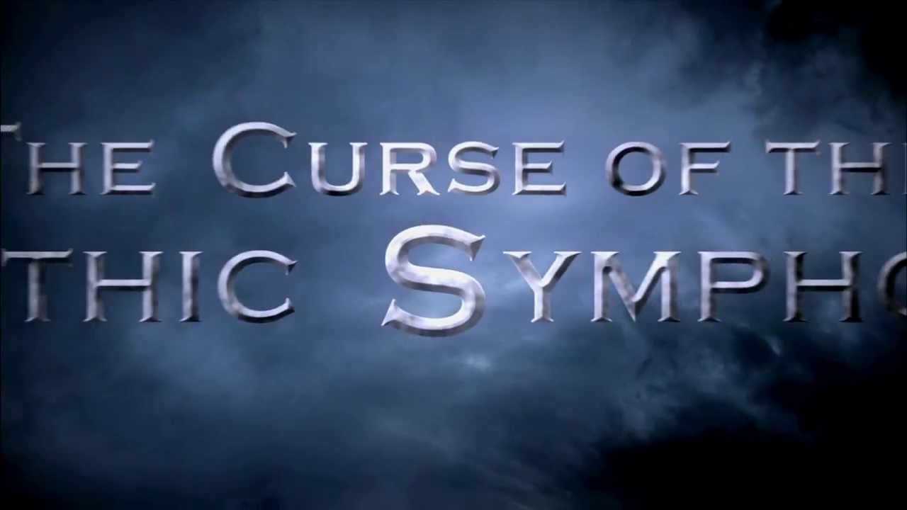 THE CURSE OF THE GOTHIC SYMPHONY - Official Trailer