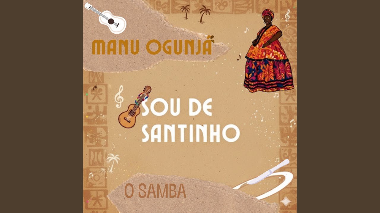 Sou de Santinho, O Samba