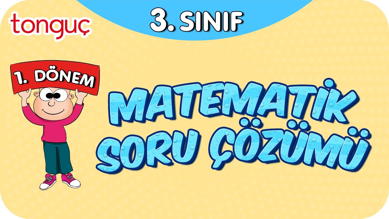 3. Sınıf Matematik 1. D&ouml;nem Full Tekrar ♻ #2024