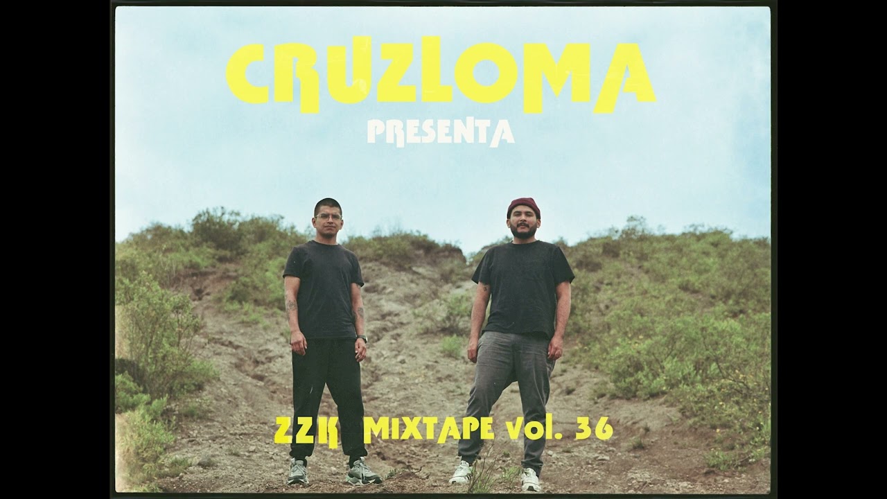 ZZK Mixtape Vol 36 - Cruzloma