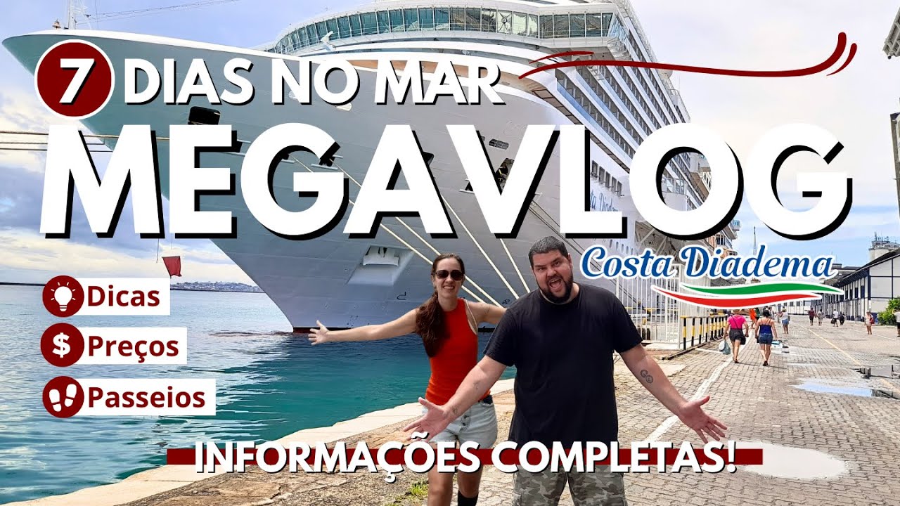 Costa Diadema - Tour completo do cruzeiro com preços e dicas imperdíveis! | Canal Maximizar