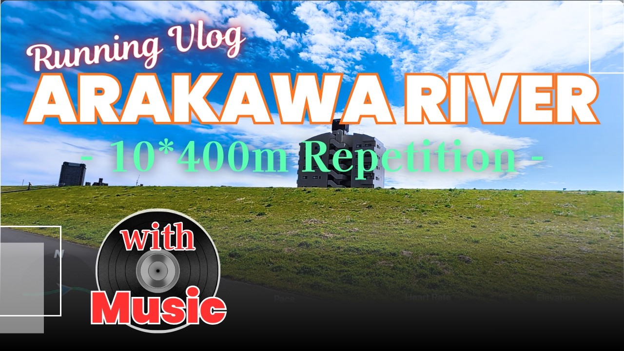 10*400m Repetition  - Arakawa River 20260304 [Music]