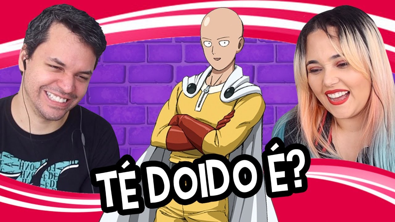 REACT ONE PUNCH MAN - TÉ DOIDO É? (PARÓDIA) (Voice Makers)