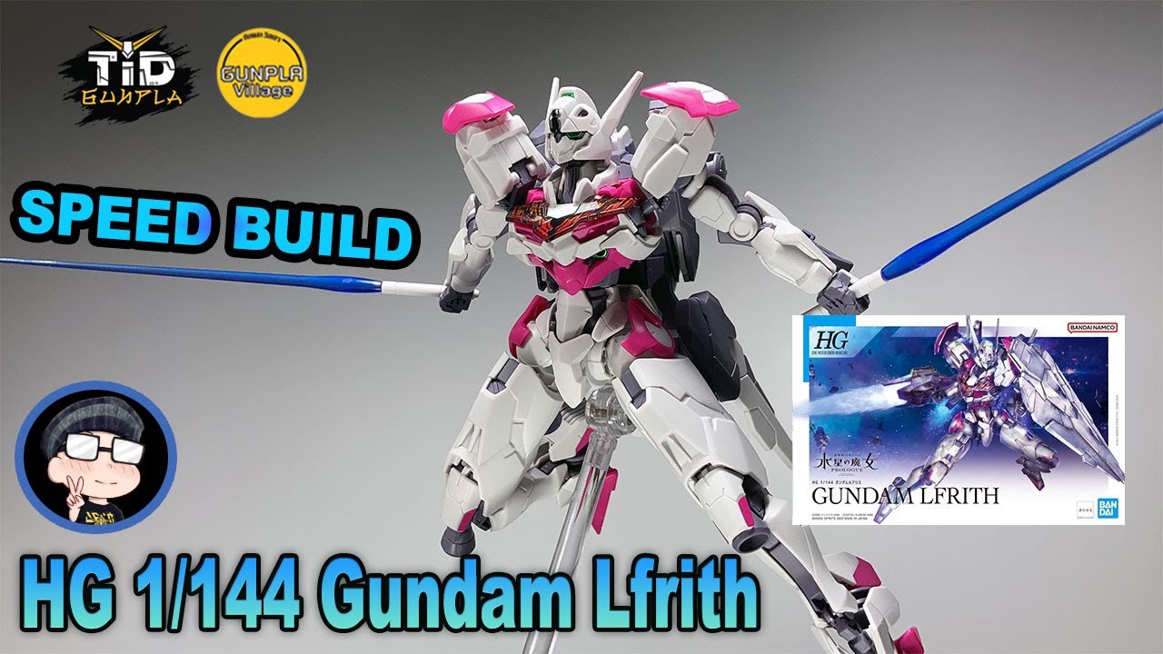 [SPEED BUILD] HG 1/144 Gundam Lfrith กันดั้ม ลูบริส By Tid-Gunpla