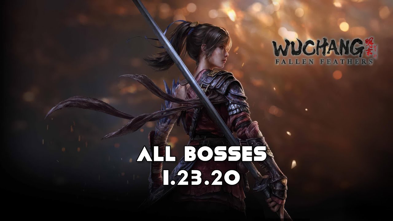 WUCHANG:Fallen Feathers ALL BOSSES SPEEDRUN