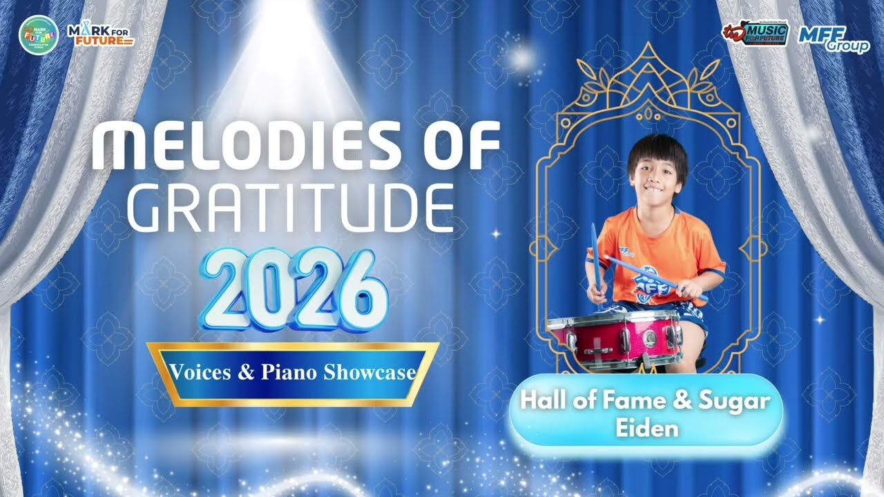 🏆 Melodies of Gratitude 2026 – Aiden: Hall of Fame & Sugar 🎤