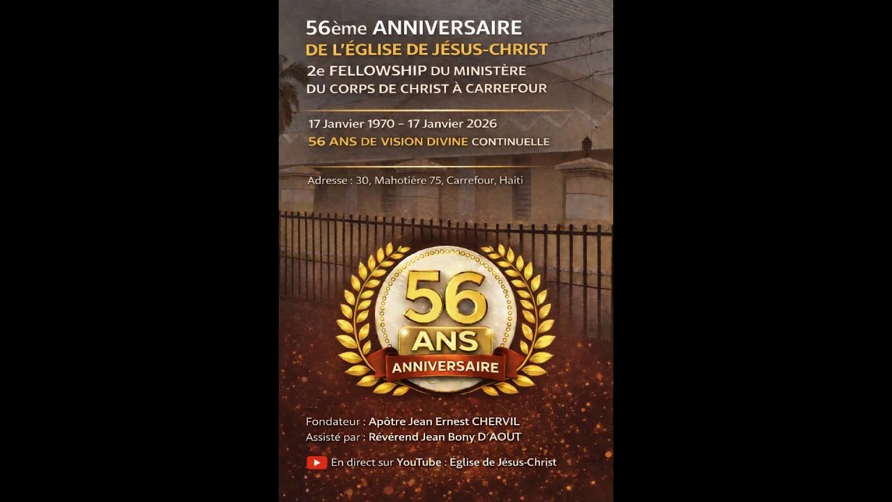 56 ans de MEJEC & 2e Fellowship du Ministère du Corps de Christ à Carrefour | 18-01-2026