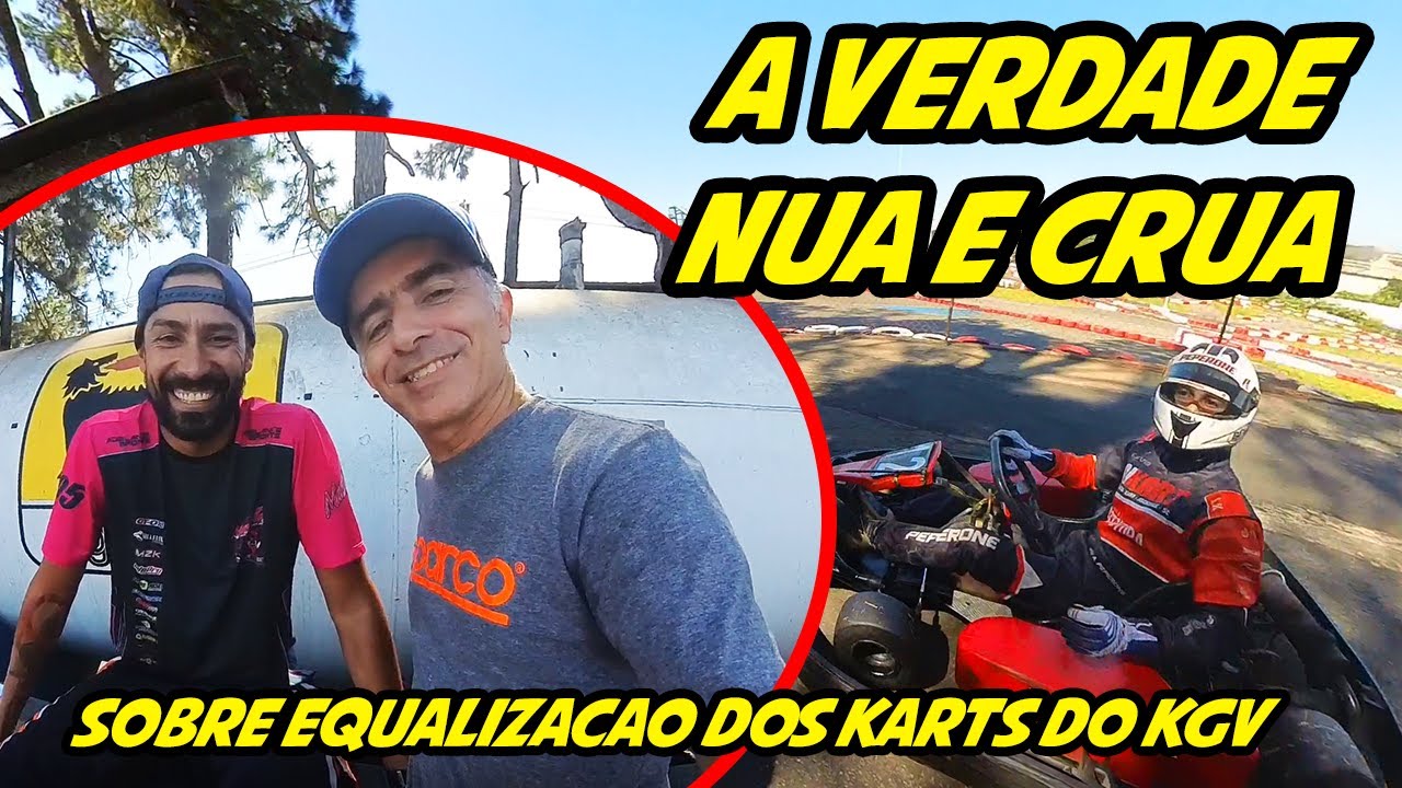 A verdade nua e crua sobre equalização de karts no KGV - papo com Lucas Souza Bocão
