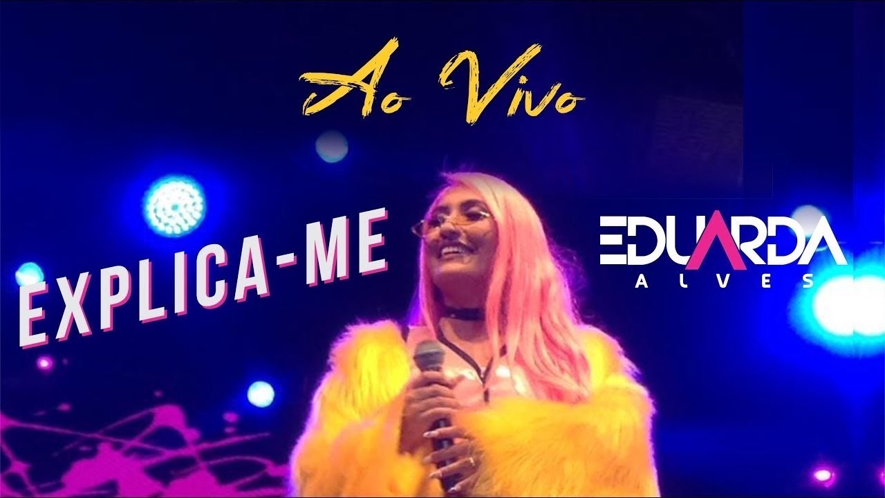 EDUARDA ALVES - EXPLICA-ME  ( DVD AO VIVO NA PRAIA DE ACAÚ - PITIMBU-PB )
