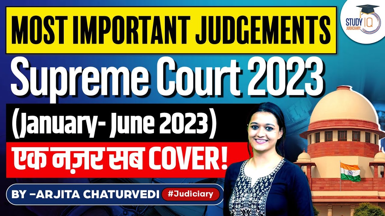Most Important Supreme Court Judgements 2023 | Important Supreme Court Judgements 2023