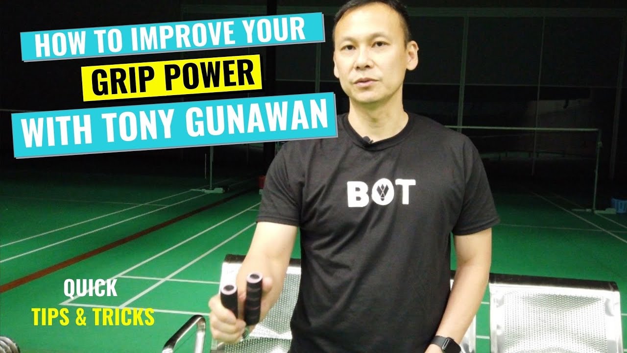 Quick Tips for Strengthening Grip Power with Tony Gunawan