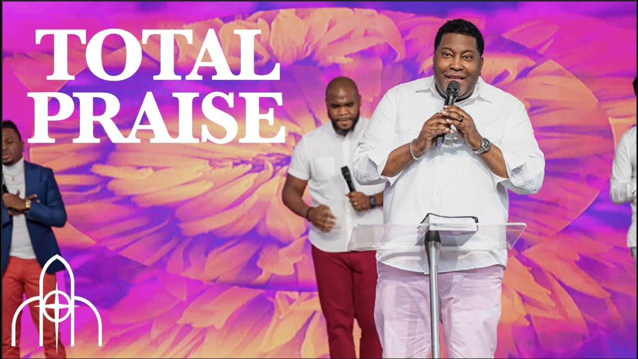 Total Praise song by Dr. E. Dewey Smith and the HOH Praise Team