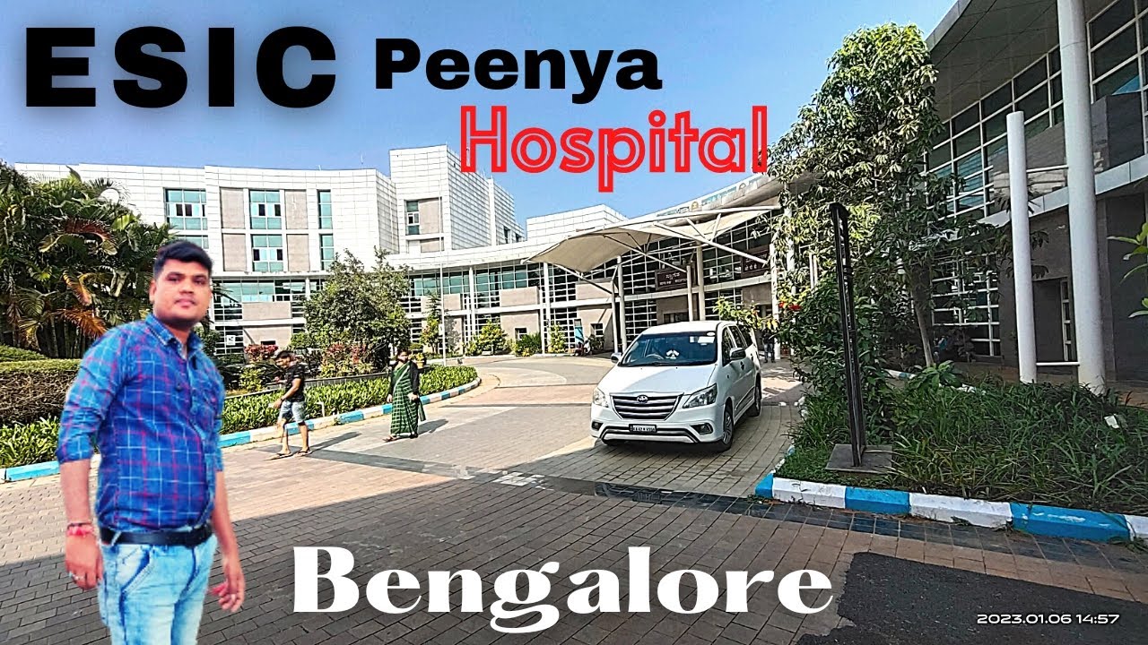 ESIC Hospital Peenya | Peenya ESIC hospital Bengaloro | Employees State Insurance corporation hospi