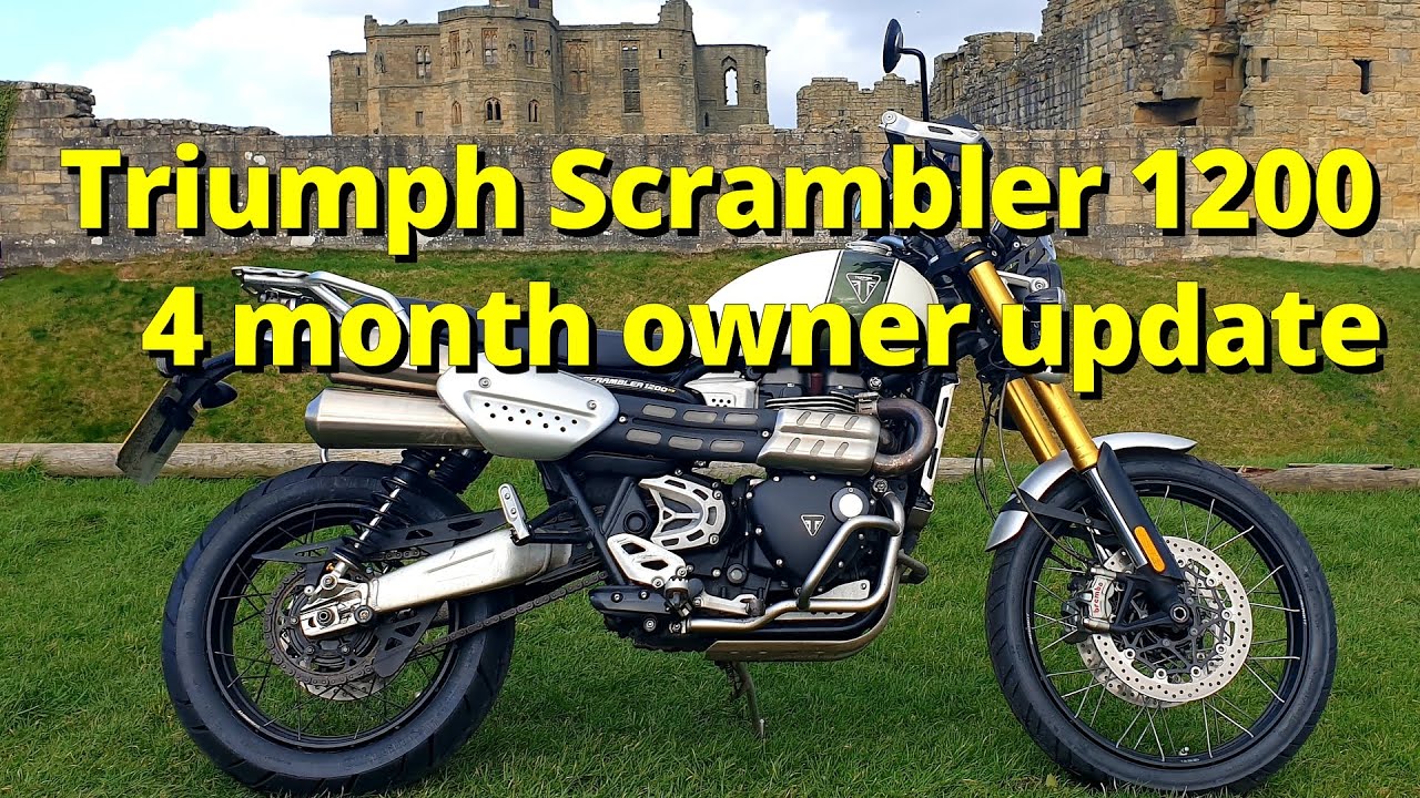 Triumph Scrambler 1200: 4 months of ownership (the honeymoon is over)