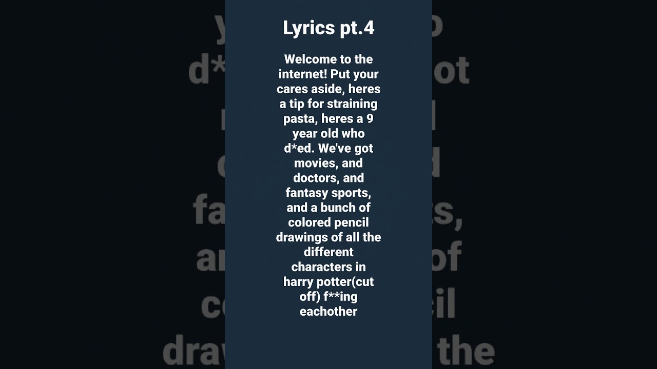 welcome to the internet lyrics pt.4 (by bo burnham)