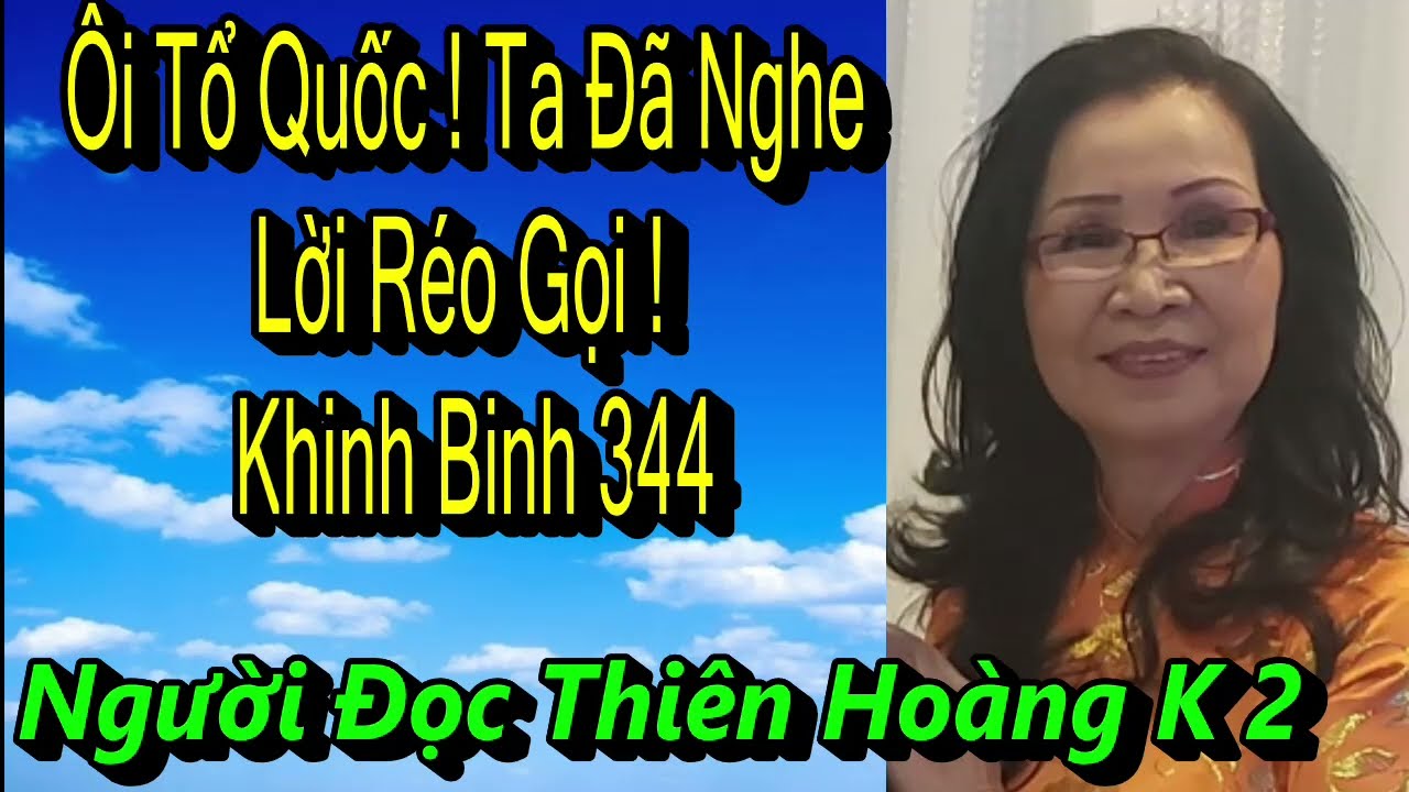 Ôi Tổ Quốc ! Ta Đã Nghe Lời Réo Gọi ! Khinh Binh 344/ Tác Giả Kiến Hôi