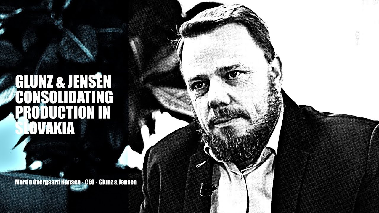 Glunz & Jensen consolidating production in Slovakia · Martin Overgaard Hansen · CEO · Glunz & Jensen