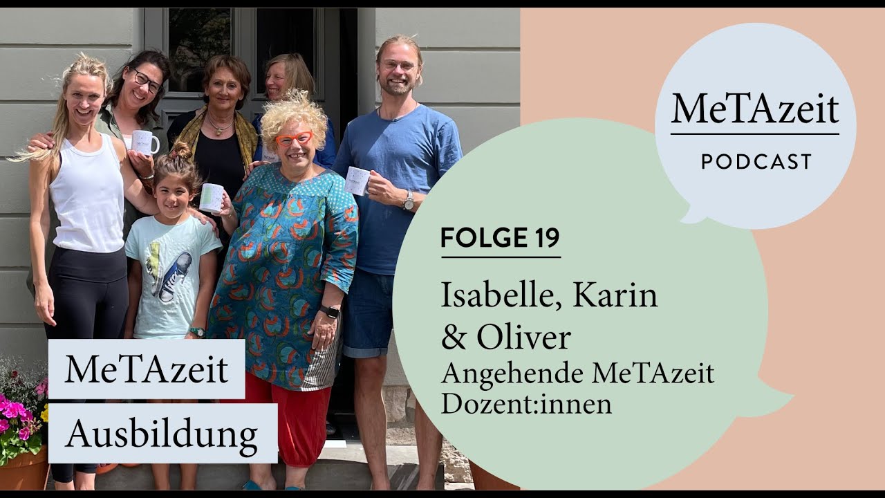 MeTAzeit Podcast - Folge 19 - Isabelle, Karin & Oliver | MeTAzeit Ausbildung