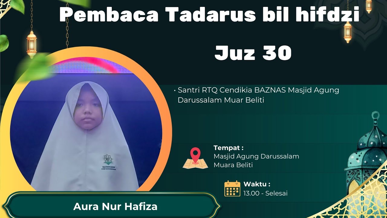 Tadarus Al Qur'an bil Hifdzi juz 30, Aura Nur Hafiza 