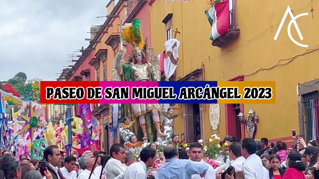 PASEO DE SAN MIGUEL ARCÁNGEL 2023 #sanmigueldeallende
