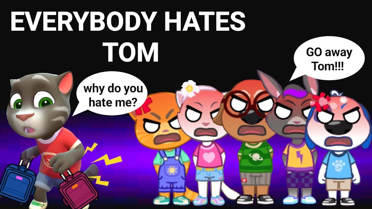My Talking Tom Friends World - EVERYBODY HATES TOM