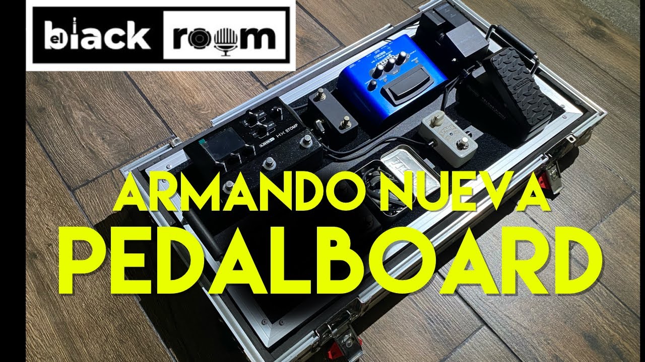 Armado de PEDALBOARD!