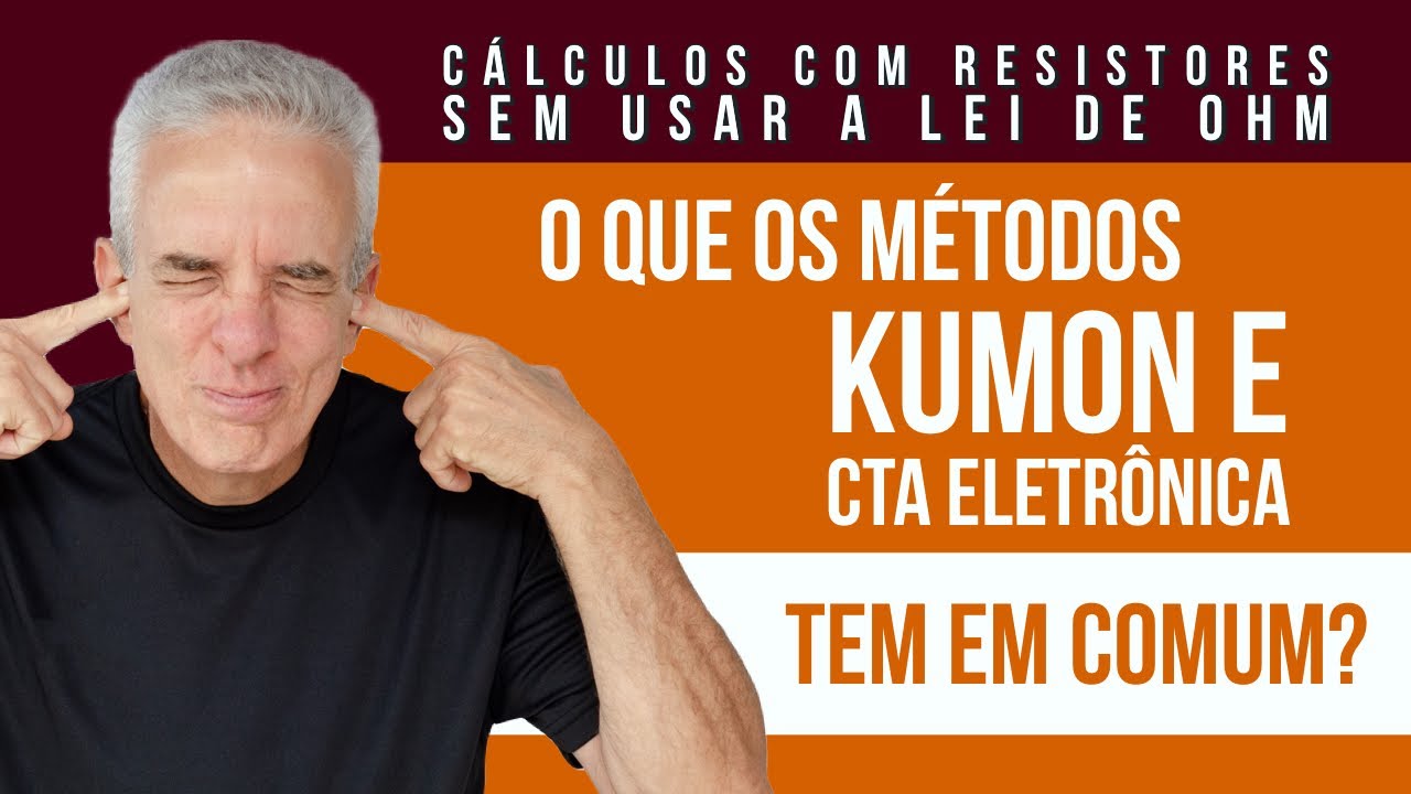 Cálculos com resistores - sem usar a lei de ohm | O que o Kumon e a CTA tem em comum?