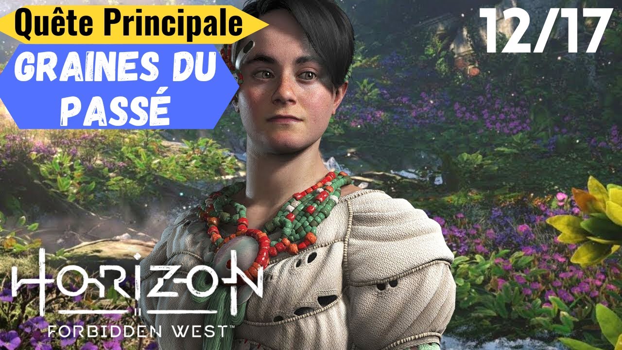 HORIZON FORBIDDEN WEST PS5 | Graines Du Passé | Quête Principale 12/17