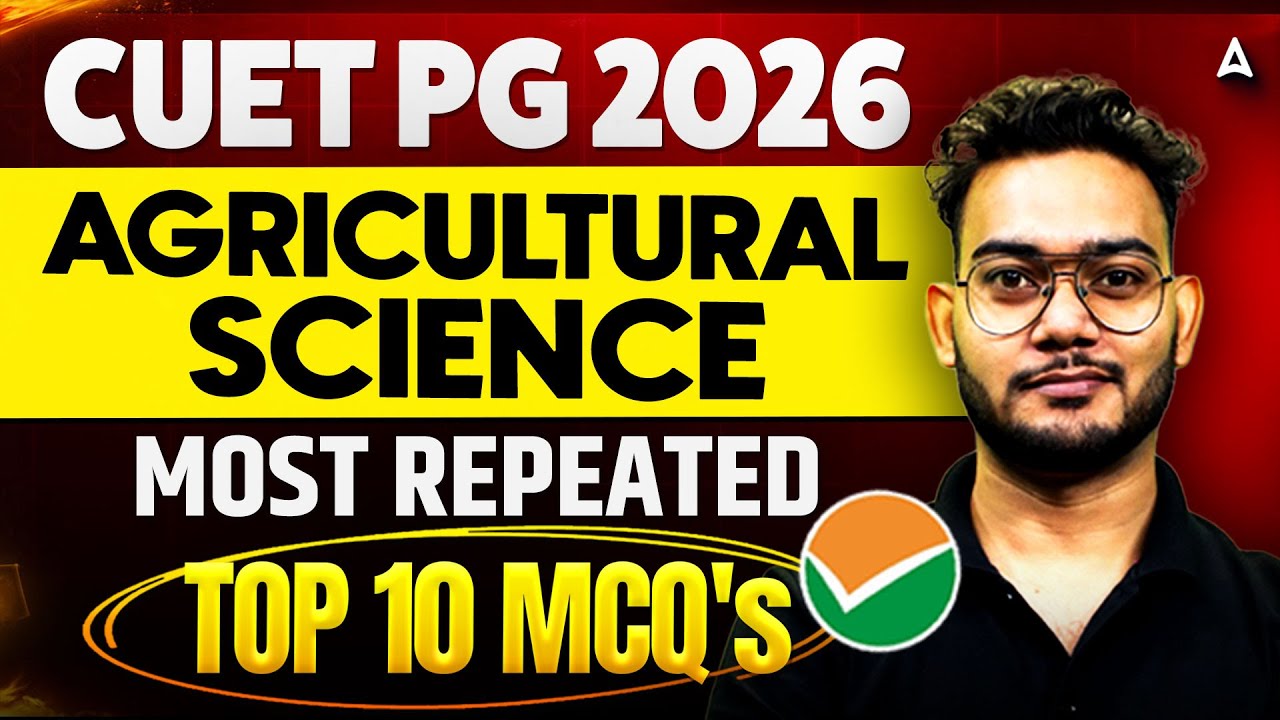CUET PG 2026 | Agricultural Science Most Repeated Top 10 MCQ's | By Aman Sir