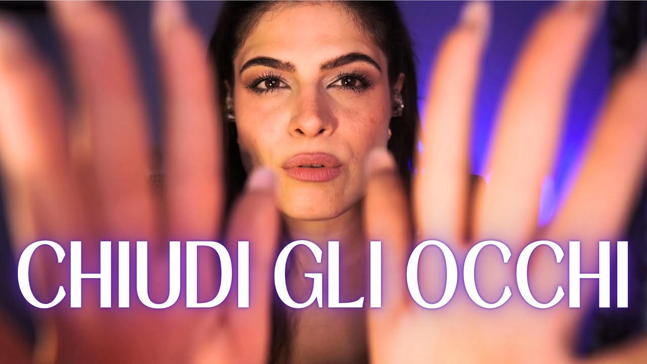ASMR Chiudi Gli Occhi... e Buonanotte 💤