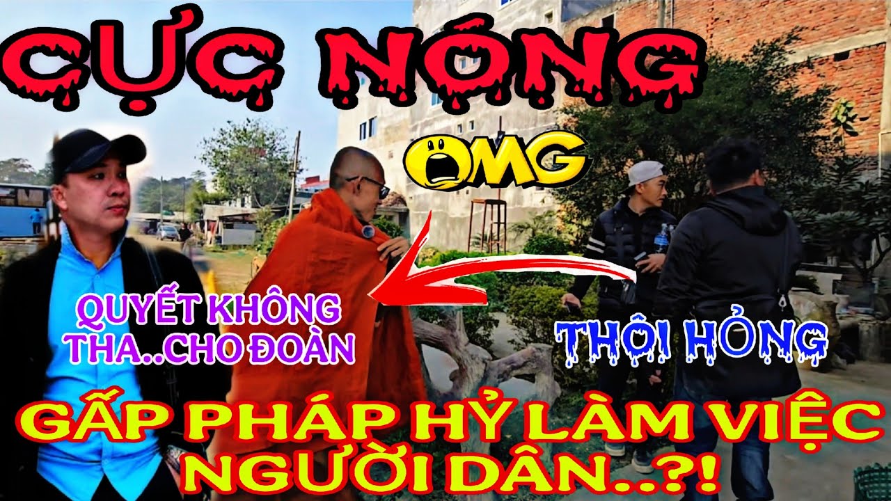 CỰC NÓNG: TUYÊN BỐ KHÉT LẸT..SƯ PHÁP HỶ SẼ LÀM VIỆC LIÊN QUAN VẤN ĐỀ ĐOÀN CHÙA CAM...!
