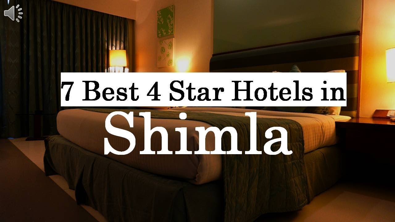 7 Best 4 Star Hotels in Shimla
