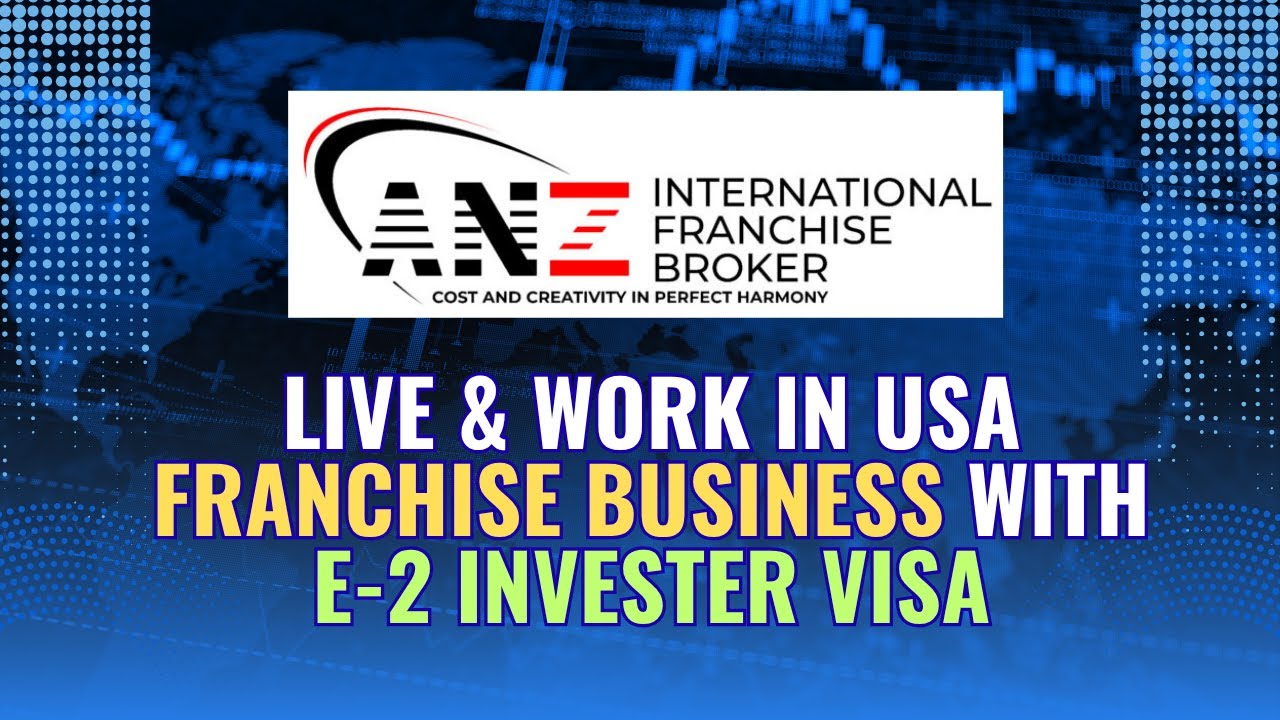 Franchise Business Opportunities in the USA with E-2 Visa Support {6000 businesses &1000 franchise}