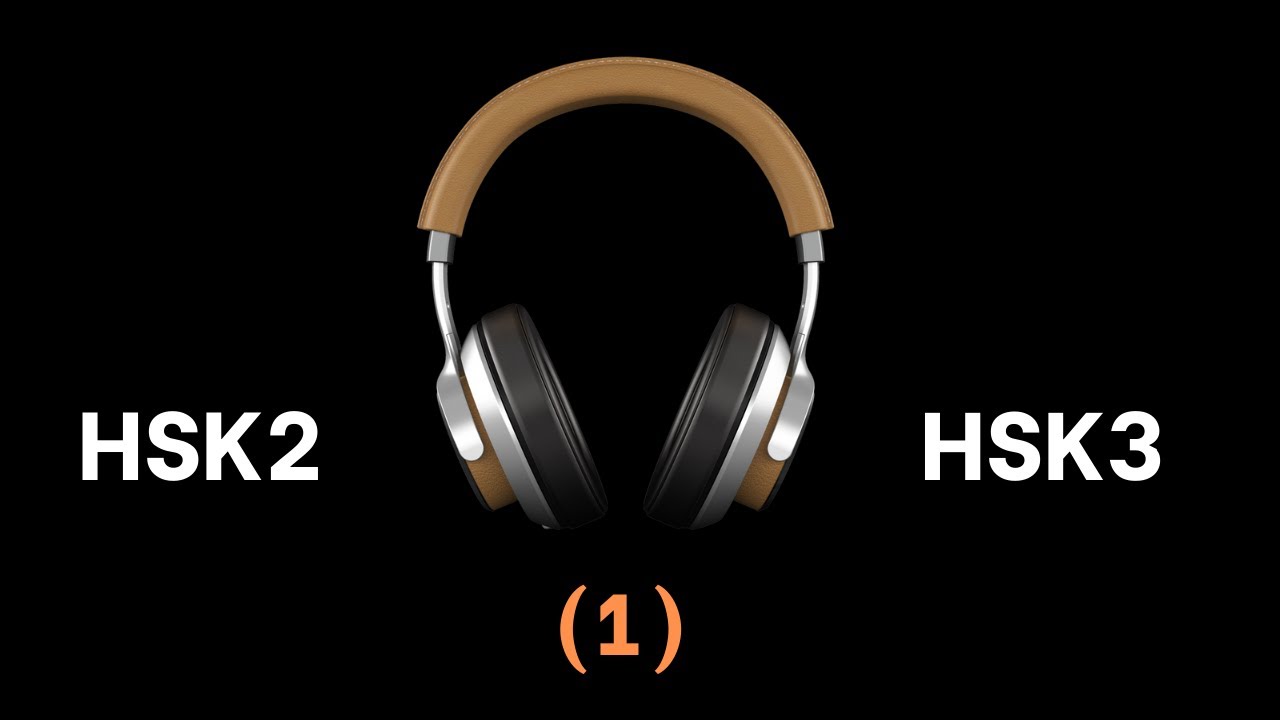 Nghe Hiểu HSK 2&3  (1) /Cùng Kevin học tiếng trung