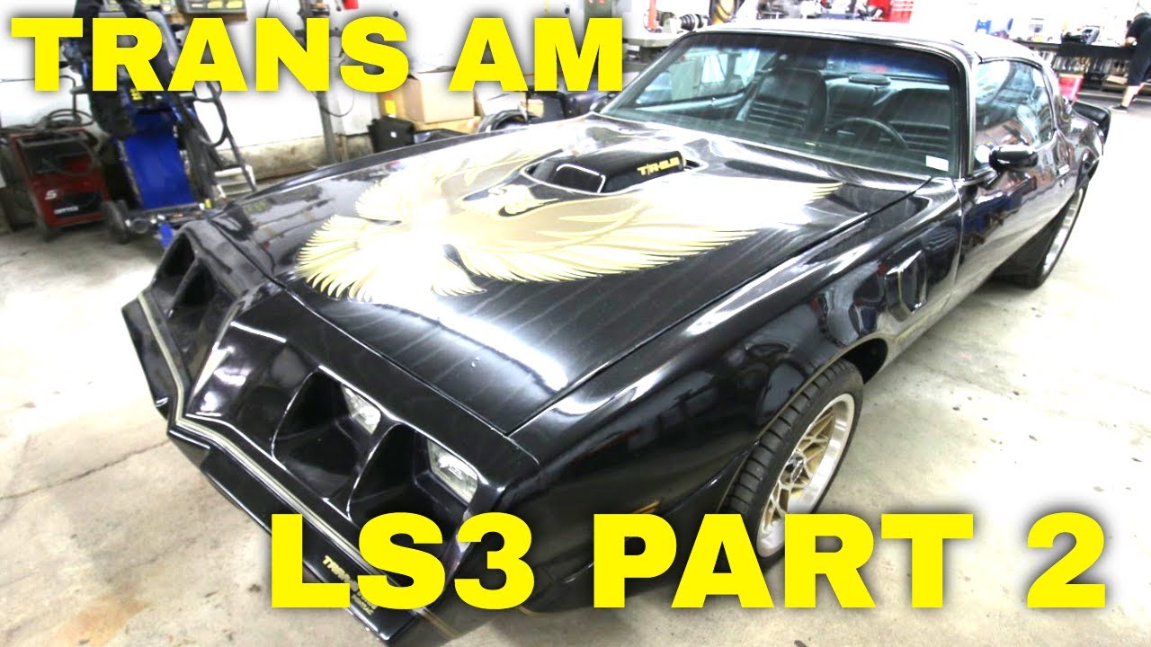 Замена двигателя и подвески Pontiac Firebird Trans Am LS 1979 года на V8 Speed ​​и реставрация, ч...